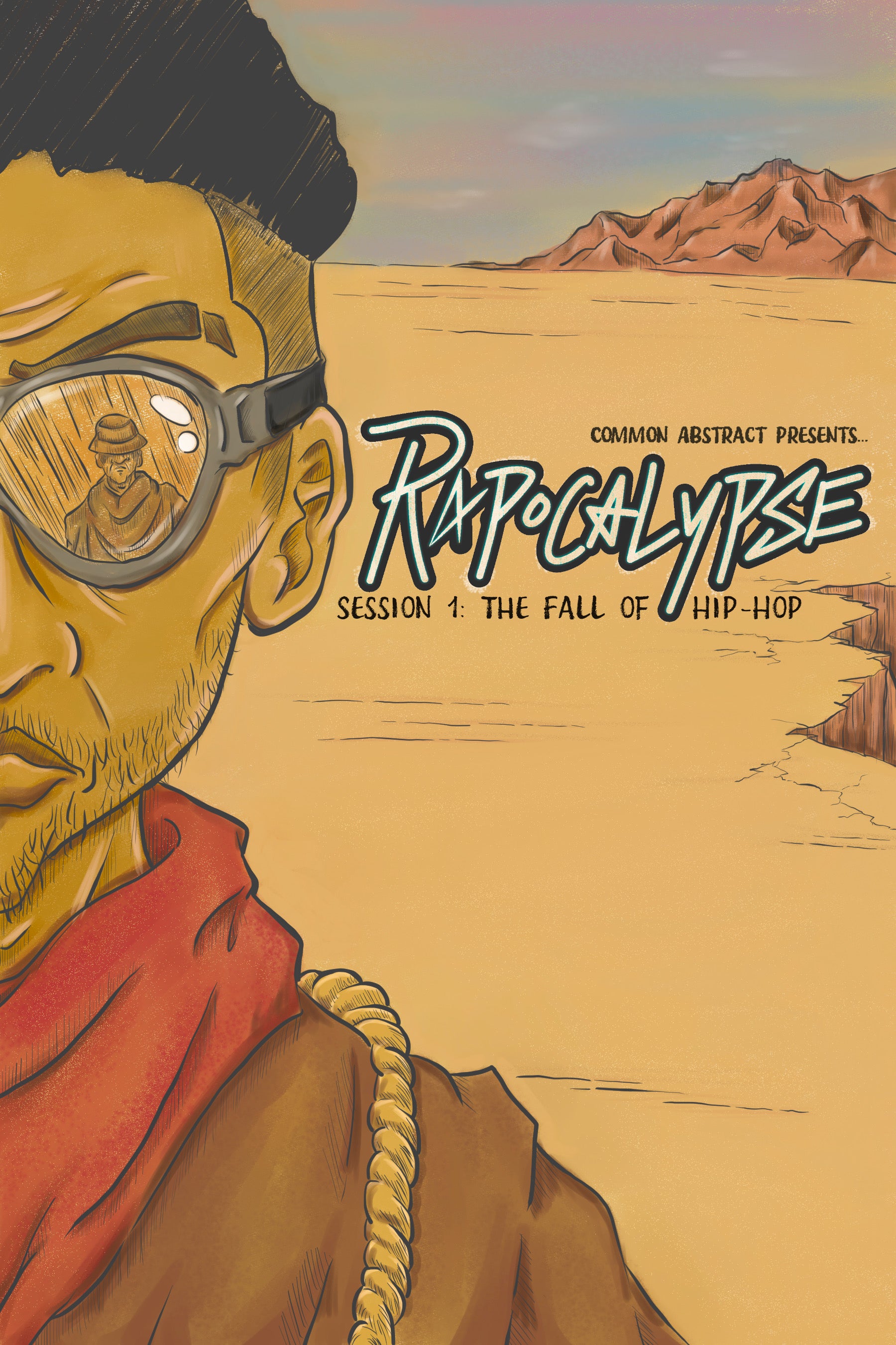 Rapocalypse - Session 1: The Fall of Hip-Hop – Common Abstract